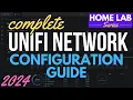 COMPLETE UniFi Network Setup Guide Detailed for Beginners