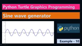Sine wave generator Python Turtle Graphics Program Example 10 sin cos degree radians wave