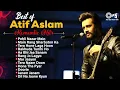 Download Lagu Best of Atif Aslam Romantic Hits - Jukebox | Evergreen Songs Of Atif Aslam | Hindi Love Songs