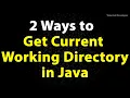 2 Ways to Get Current Working Directory in Java
