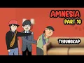 Download Lagu AMNESIA PART 10 DRAMA KOMEDI