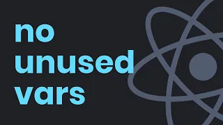 Assigned a Value but Never Used | No Unused Vars | React JS Debugging | Eslint Warnings & Errors