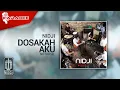 Download Lagu Nidji - Dosakah Aku (Original Karaoke Video) | No Vocal