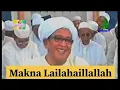 Download Lagu Kajian Tauhid - Makna Lailahaillallah - Guru Sekumpul