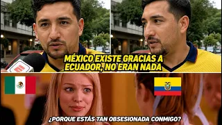 ECUATORIANOS dicen que MÉXICO EXISTE gracias a ECUADOR y que sin ECUADOR nadie CONOCERÍA a MÉXICO