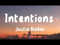 Download Lagu Intentions - Justin Bieber ( Lyrics ) | The Chainsmokers, Clean Bandit, Shayne Ward, ...