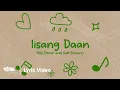 Lagu Iisang Daan - Rob Deniel and Kyle Echarri | 100 Awit Para Kay Stella (Official Lyric Video)