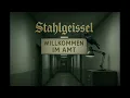 Download Lagu Willkommen im Amt –Stahlgeissel