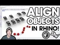How to ALIGN OBJECTS in Rhino with the Align Tools