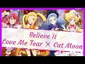 Lagu Believe it | Love Me Tear ✕ Cat Moon | Aikatsu Friends!