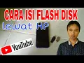 Download Lagu Cara mengisi flashdisk lewat HP