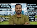 Standard Costing Variance Analysis Cost Variances ACCA CMA CPA Commerce Specialist