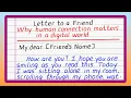Letter to a Friend about Why Human Connection Matters in a Digital World 200 Words Essay