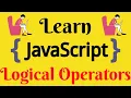 JavaScript Lecture - 11 Logical Operators