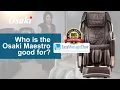 Who is the Costco Osaki OS-4D Pro Maestro Massage Chair Good for