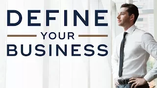 what is the definition of your business and why does it matter dan lok
