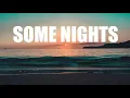 Some Nights - Fun [1 HOUR LOOP]