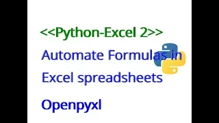 Python Excel automate calculations in Excel file and input formulas using openpyxl