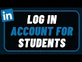 How to Login LinkedIn for Students