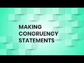 Congruency Statements Explained