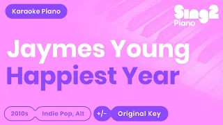 Jaymes Young - Happiest Year (Piano Karaoke)