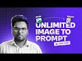 How to Get Unlimited Prompt From Image Image to Prompt Generator Free Free Image to Prompt AI