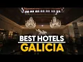 Download Lagu Best Hotels In Galicia, Spain - Top 5 Picks For Any Budget