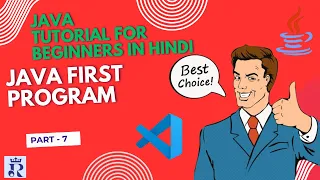 My First Java Program Part 7 Beginner Java Tutorial Hello World Explained Line-by-Line