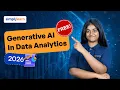 Generative AI in Data Analytics 2026 Generative AI for Data Analytics Tutorial Simplilearn
