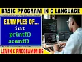 Printf and scanf Examples how to Print an integer Basic Program in c language