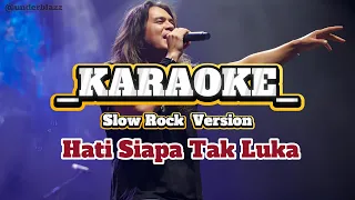 hati siapa tak luka poppy mercury ll karaoke slow rock version karaoke
