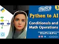 Python to AI for Beginners Conditionals and Mathematical Operations