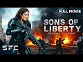 Lagu They Must Stop a Nuclear Threat | Sons of Liberty | Full Action Sci-Fi Movie