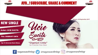 Download Ucie Sucita - Digenjot Cinta (Official Radio Release) MP3