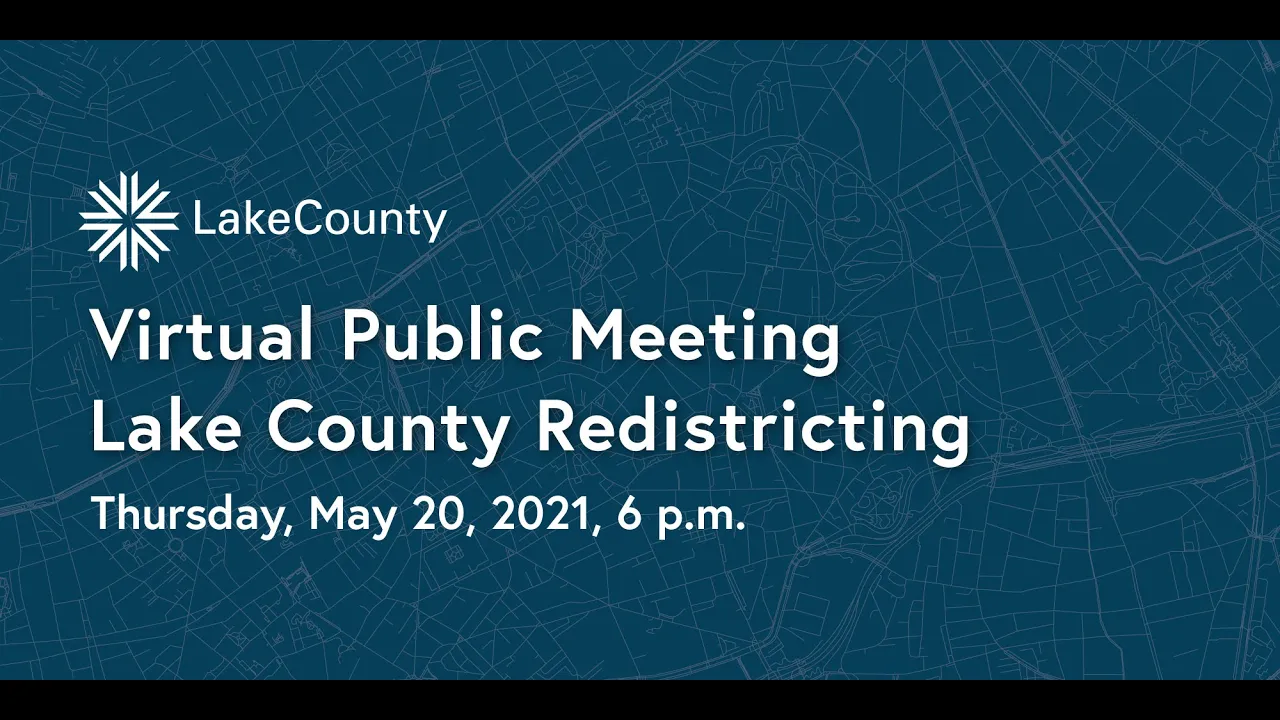 Northwest: Lake County Public Meetings on Redrawing County Board District Boundaries