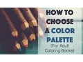 How to Choose a Color Palette for Adult Coloring Books
