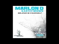 MARLON D feat. KATHY BROWN - Believe In Yourself (Ibitaly Deep Mix)