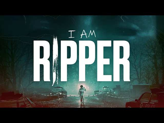I AM RIPPER - Announce Trailer