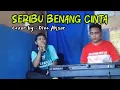 Download Lagu Seribu Benang Cinta - Dino Aksar (Latief Khan Cover) | Dangdut Remix 2025 | Ampi Nada Elekton