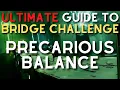 ULTIMATE Guide to MASTER Bridge Challenge PRECARIOUS BALANCE Crota s End Challenge Mode Guide