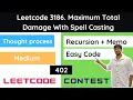 Leetcode Maximum Total Damage With Spell Casting Recursion Memo