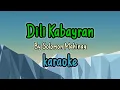 Download Lagu Dili Kabayran By Solomon Mahinay (karaoke version) updated (fix running lyrics highlights)
