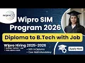 Wipro SIM Program 2026 Diploma to B Tech with Job Wipro Hiring 2024 2025 Batch