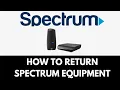 How To Return Spectrum Equipment 2025