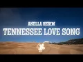 Anella Herim - Tennessee Love Song ft Chase Matthew