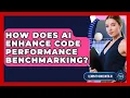 How Does AI Enhance Code Performance Benchmarking - Learning To Code With AI