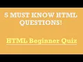 5 MUST KNOW HTML QUESTIONS - Beginner Quiz Learn to Code