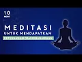 Download Lagu Lakukan Meditasi Ini Untuk Mencintai Diri Sendiri dan Mendapatkan Kasih Sayang | Meditasi di Rumah