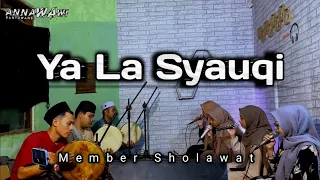 ya la syauqi ii member sholawat ii cover sholawat