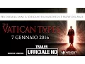 Video di The Vatican Tapes - Trailer ITA - Ufficiale - HD